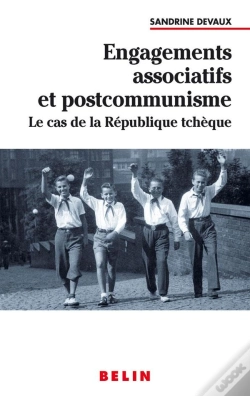Capa do artigo Engagements Associatifs Et Postcommunisme : Le Cas De La République Tchèque
