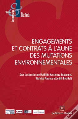Capa do artigo Engagements Et Contrats À L'Aune Des Mutations Environnementales