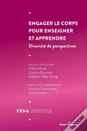Capa do artigo Engager Le Corps Pour Enseigner Et Apprendre - Diversite De Perspectives