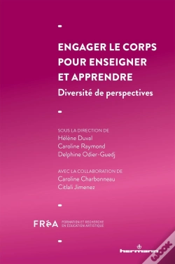 Capa do artigo Engager Le Corps Pour Enseigner Et Apprendre - Diversite De Perspectives