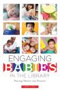 Engaging Babies In The Library - Preview