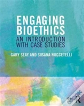 Engaging Bioethics