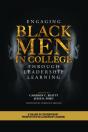 Engaging Black Men In College Through Leadership Learning - Preview