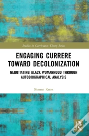 Capa do artigo Engaging Currere Toward Decolonization