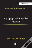 Engaging Deconstructive Theology