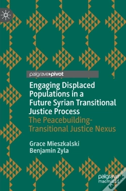 Capa do artigo Engaging Displaced Populations In A Future Syrian Transitional Justice Process