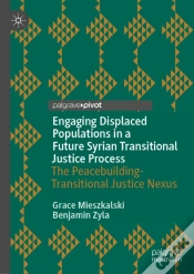 Capa do artigo Engaging Displaced Populations In A Future Syrian Transitional Justice Process