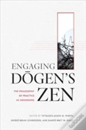 Engaging Dogen'S Zen