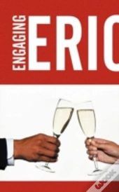 Engaging Eric