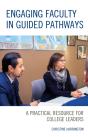 Engaging Faculty In Guided Pathways - Preview