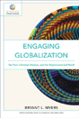 Engaging Globalization Â€“ The Poor, Christian Mission, And Our Hyperconnected World - Preview