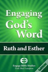 Engaging God'S Word: Ruth And Esther
