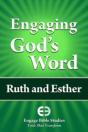 Engaging God'S Word: Ruth And Esther - Preview