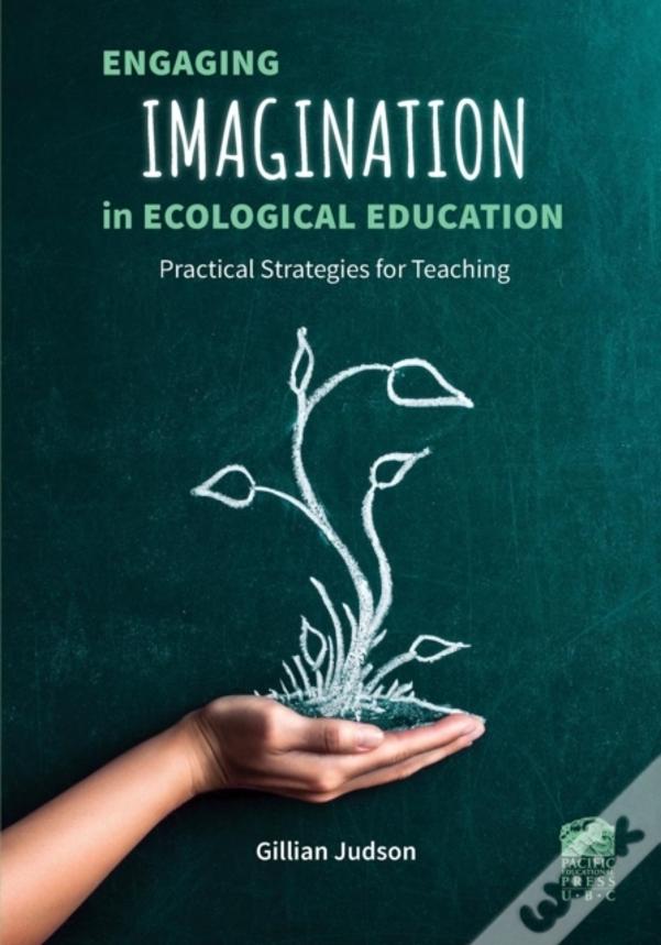 Engaging Imagination In Ecological Education