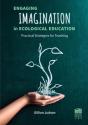 Engaging Imagination In Ecological Education - Preview
