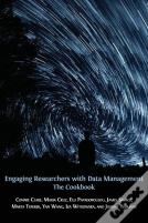 Engaging Researchers With Data Management