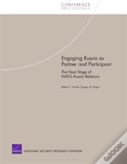 Engaging Russia As Partner And Participant