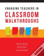 Engaging Teachers In Classroom Walkthroughs