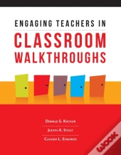 Engaging Teachers In Classroom Walkthroughs
