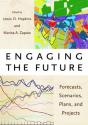 Engaging The Future Â€“ Forecasts, Scenarios, Plans, And Projects - Preview