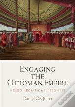 Engaging The Ottoman Empire