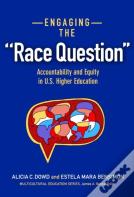 Engaging The "Race Question"