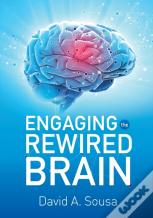Engaging The Rewired Brain