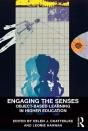 Engaging The Senses: Object-Based Learning In Higher Education - Preview