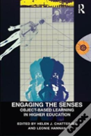 Engaging The Senses: Object-Based Learning In Higher Education