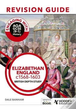 Capa do artigo Engaging With Aqa Gcse (9â€“1) History Revision Guide: Elizabethan England, C1568â€“1603