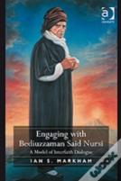 Engaging With Bediuzzaman Said Nursi