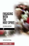 Engaging With The Holy Spirit