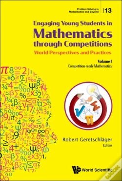 Capa do artigo Engaging Young Students In Mathematics Through Competitions - World Perspectives And Practices: Volume I - Competition-Ready Mathematics