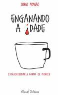 Enganando a Idade