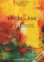 Engel-Pak Pionnier De L'Abstraction