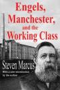 Engels, Manchester, And The Working Class - Preview