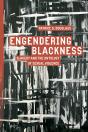 Engendering Blackness - Preview