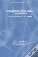 Engendering Transnational Transgressions