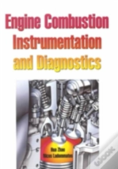 Engine Combustion Instrumentation And Diagnostics