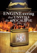 Engine-Eering That Unveils The Apocalypse
