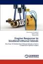 Engine Response To Biodiesel-Ethanol Blends - Preview