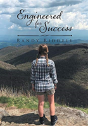 Engineered For Success - Preview
