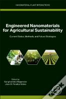 Engineered Nanomaterials For Agricultural Sustainability