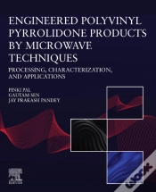 Capa do artigo Engineered Polyvinyl Pyrrolidone Products By Microwave Techniques: Processing, Characterization, And Applications