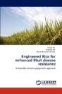 Engineered Rice For Enhanced Blast Disease Resistance - Preview