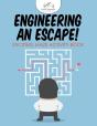 Engineering An Escape! Exciting Maze Activity Book - Preview