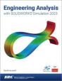 Engineering Analysis With Solidworks Simulation 2023 - Preview
