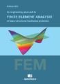 Engineering Approach To Finite Element Analysis Of Linear Structural Mechanics Problems - Preview