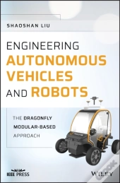 Engineering Autonomous Vehicles And Robots