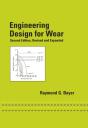 Engineering Design For Wear, Revised And Expanded - Preview